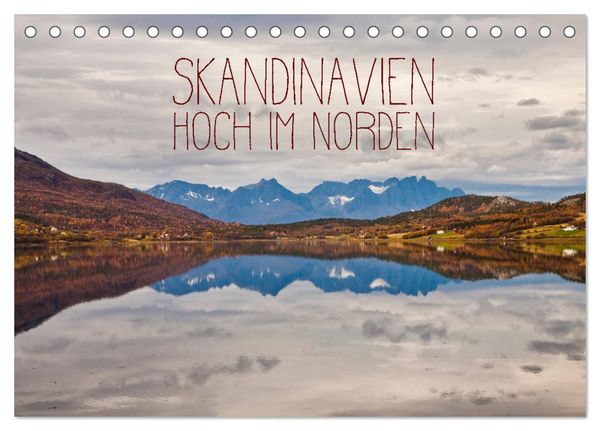 Produktbild: Skandinavien - Hoch im Norden (Tischkalender 2026 DIN A5 quer), CALVENDO Monatskalender