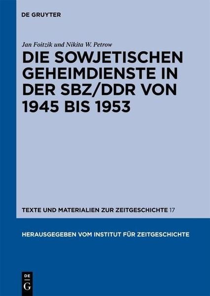 Produktbild: Die sowjetischen Geheimdienste in der SBZ/DDR von 1945 bis 1953