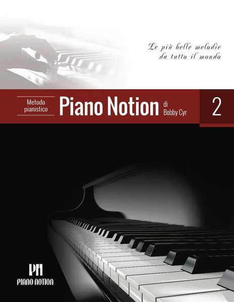 Produktbild: Metodo Pianistico Piano Notion 2 (Le Pi&ugrave; Belle Melodie da Tutto il Mondo)