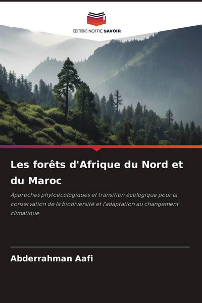 Produktbild: Les for&ecirc;ts d'Afrique du Nord et du Maroc