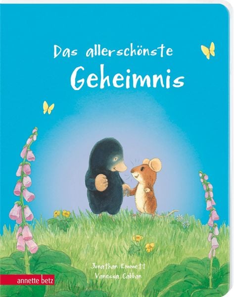 Das allerschönste Geheimnis - Ein liebevolles Pappbilderbuch über Freundschaft, Gebundene Ausgabe von Jonathan Emmett, Annette Betz im Ueberreuter