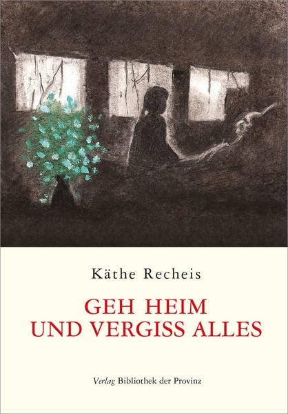 Produktbild: Geh heim und vergiss alles