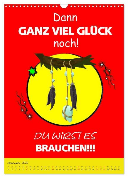 Produktbild: L&auml;uft&acute;s noch nicht beschissen genug? Dann hilft der Anti-Gl&uuml;cks-Kalender! (Wandkalender 2026 DIN A3 hoch), CALVENDO Monatskalender