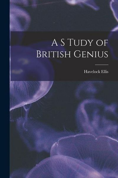 Produktbild: A S Tudy of British Genius