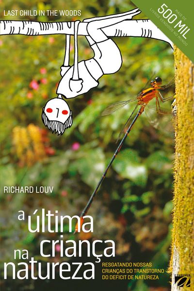 Produktbild: A &Uacute;ltima Crian&ccedil;a na Natureza