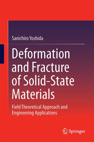 Produktbild: Deformation and Fracture of Solid-State Materials