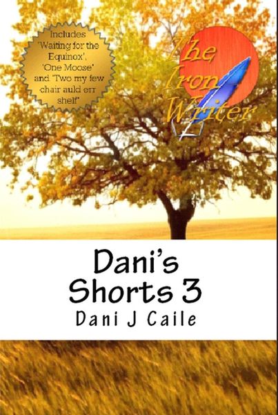 Produktbild: Dani's Shorts 3 (Dani J Caile's Universe, #11)