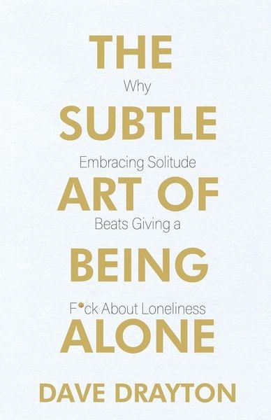 Produktbild: The Subtle Art of Being Alone