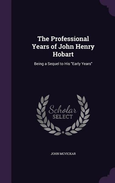 Produktbild: The Professional Years of John Henry Hobart