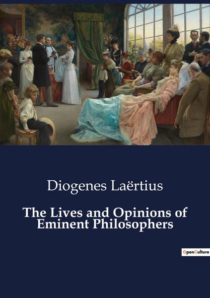Produktbild: The Lives and Opinions of Eminent Philosophers
