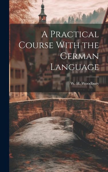 Produktbild: A Practical Course With the German Language
