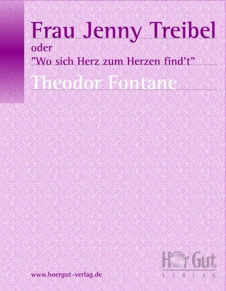Produktbild: Frau Jenny Treibel oder &raquo;Wo sich Herz zum Herzen find't&laquo;