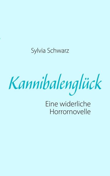 Produktbild: Kannibalengl&uuml;ck