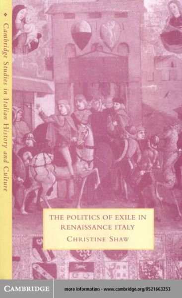 Produktbild: Politics of Exile in Renaissance Italy