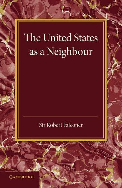 Produktbild: The United States as a Neighbour from a Canadian Point of View
