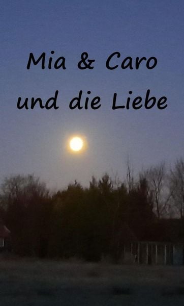 Produktbild: Mia & Caro und die Liebe