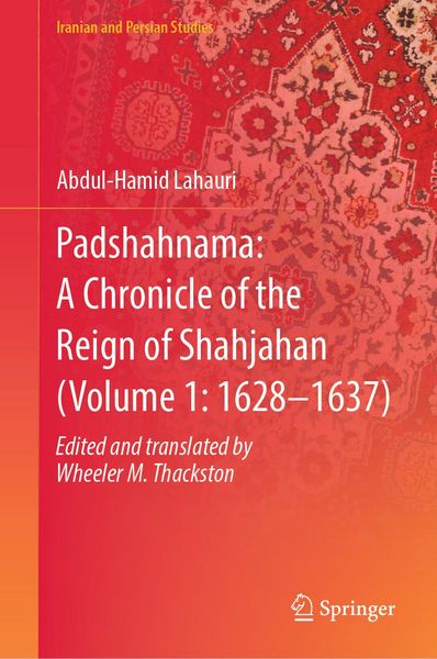 Produktbild: Padshahnama: A Chronicle of the Reign of Shahjahan (Volume 1: 1628-1637)