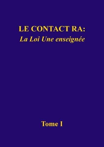 Produktbild: Le contact Ra: La Loi Une enseign&eacute;e