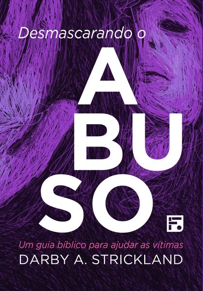 Produktbild: Desmascarando o abuso