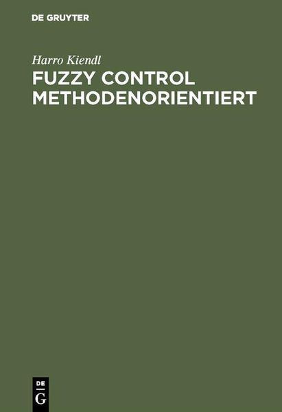 Produktbild: Fuzzy Control methodenorientiert