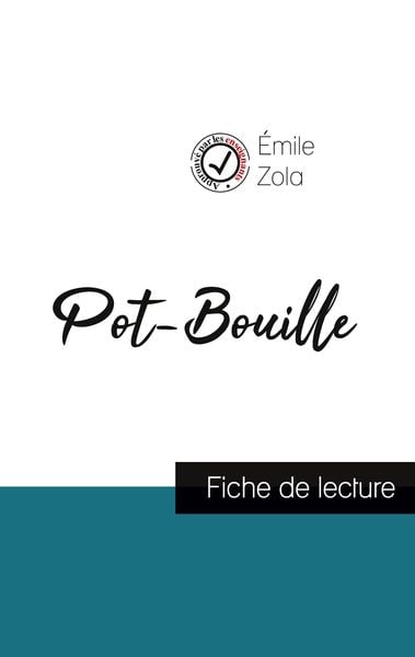 Produktbild: Pot-Bouille de &Eacute;mile Zola (fiche de lecture et analyse compl&egrave;te de l'oeuvre)