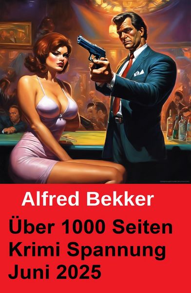 Produktbild: &Uuml;ber 1000 Seiten Krimi Spannung Juni 2025
