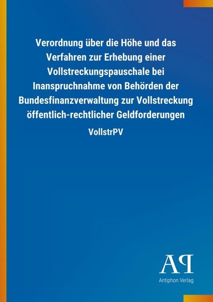 Produktbild: Verordnung &uuml;ber die H&ouml;he und das Verfahren zur Erhebung eine