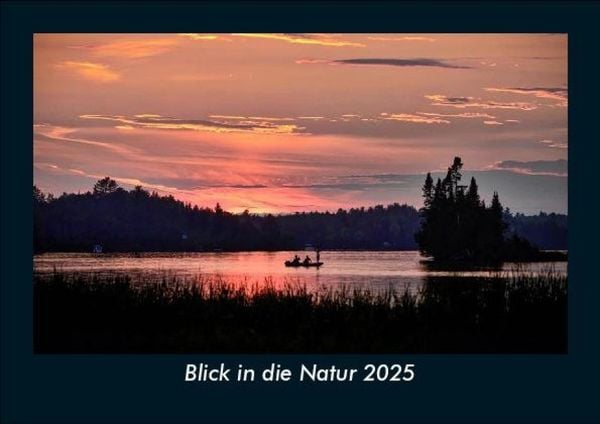 Produktbild: Blick in die Natur 2025 Fotokalender DIN A5