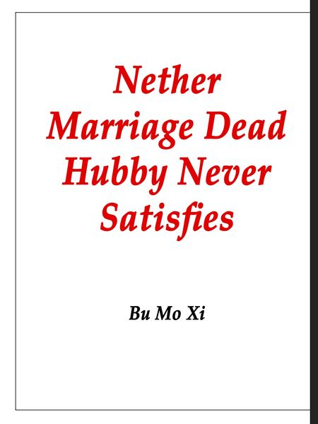 Produktbild: Nether Marriage: Dead Hubby Never Satisfies