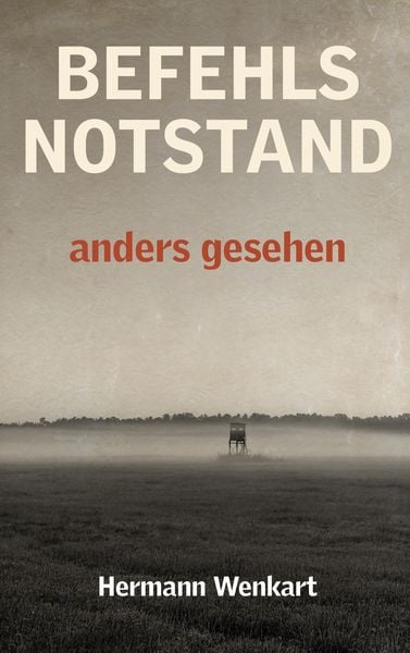Produktbild: Befehlsnotstand anders gesehen