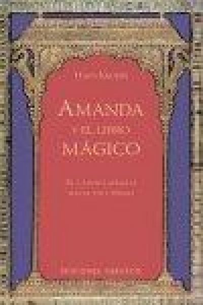 Produktbild: Amanda y el libro m&aacute;gico : el camino m&aacute;gico hacia uno mismo
