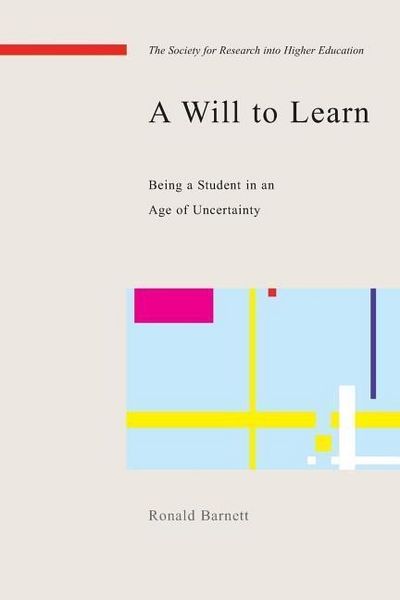 Produktbild: A Will to Learn: Being a Student in an Age of Uncertainty