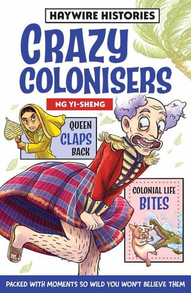 Produktbild: Crazy Colonisers: Haywire Histories Book 2