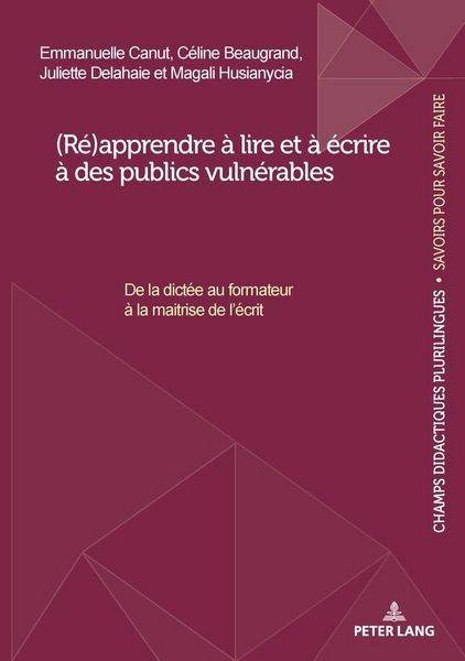 Produktbild: (R&eacute;)apprendre &agrave; lire et &agrave; &eacute;crire &agrave; des publics vuln&eacute;rables