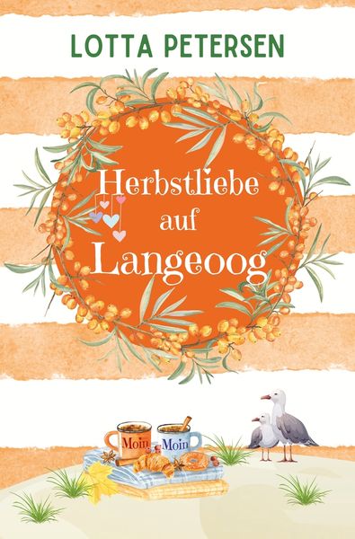 Herbstliebe auf Langeoog, Taschenbuch von Lotta Petersen, Tolino Media