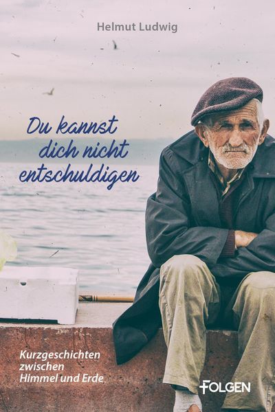 Produktbild: Du kannst dich nicht entschuldigen