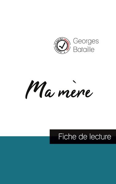 Produktbild: Ma m&egrave;re de Georges Bataille (fiche de lecture et analyse compl&egrave;te de l'oeuvre)