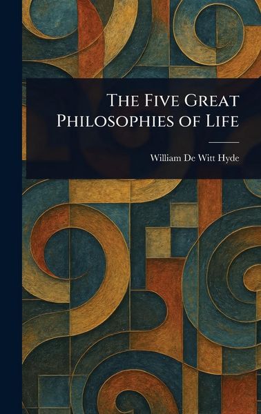 Produktbild: The Five Great Philosophies of Life