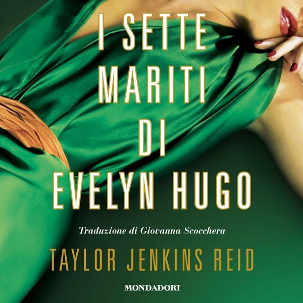 Produktbild: I sette mariti di Evelyn Hugo