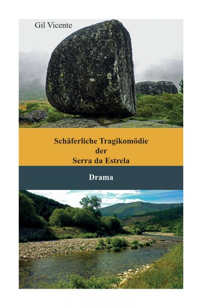 Produktbild: Sch&auml;ferliche Tragikom&ouml;die der Serra da Estrela