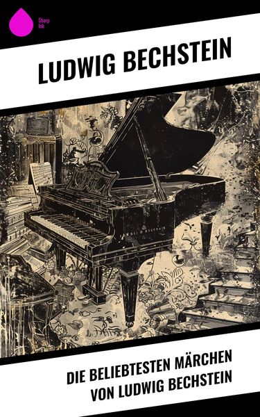 Produktbild: Die beliebtesten M&auml;rchen von Ludwig Bechstein