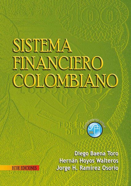 Produktbild: Sistema financiero Colombiano - 1ra edici&oacute;n
