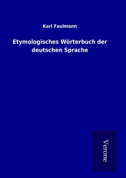 Produktbild: Etymologisches W&ouml;rterbuch der deutschen Sprache