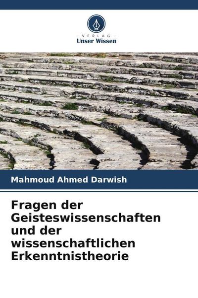 Produktbild: Fragen der Geisteswissenschaften und der wissenschaftlichen Erkenntnistheorie