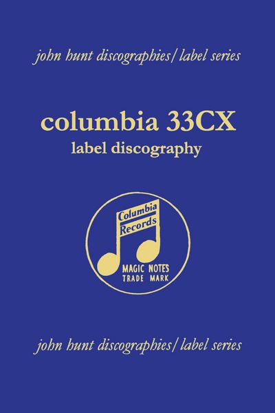 Produktbild: Columbia 33CX Label Discography. [2004].