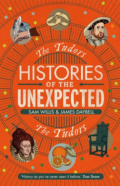 Produktbild: Histories of the Unexpected: The Tudors