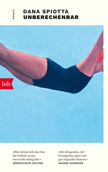 Unberechenbar, Taschenbuch von Dana Spiotta, btb, 978-3-442-77411-1