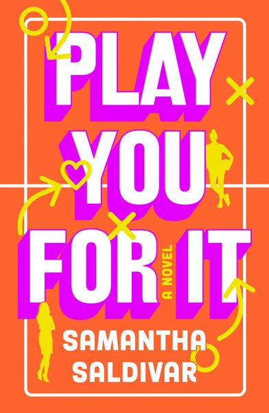 Play You For It, Taschenbuch von Samantha Saldivar, Random House N.Y., 9798217092598