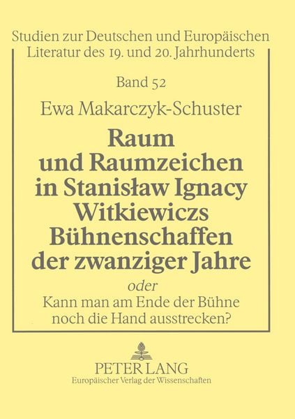 Produktbild: Raum und Raumzeichen in Stanis&iquest;aw Ignacy Witkiewiczs B&uuml;hnenschaffen der zwanziger Jahre