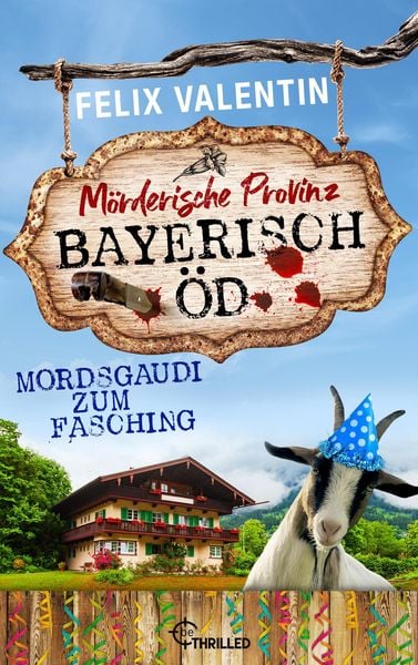 Produktbild: Bayerisch &Ouml;d - Mordsgaudi zum Fasching